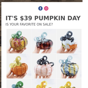 It's $39 Pumpkin Day! Find Your Favorite 🎃