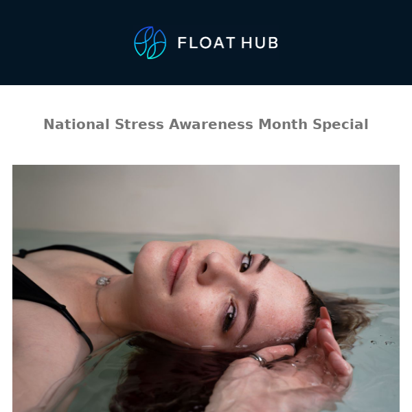 National Stress Awareness Specials 💧