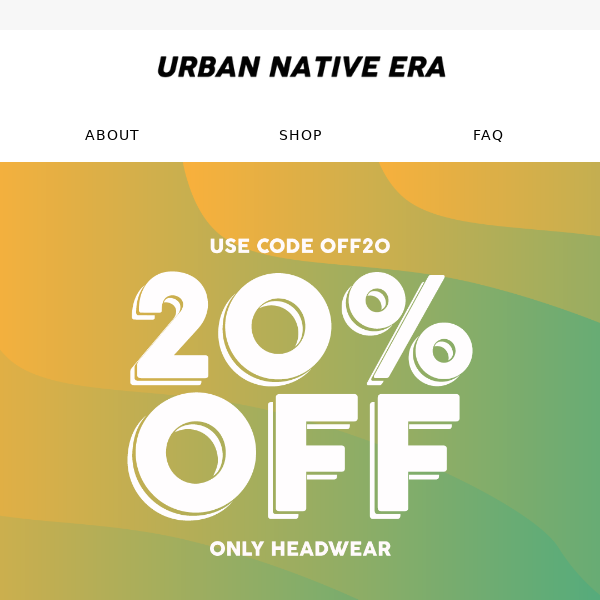 20% OFF HEADWEAR STARTING TODAY