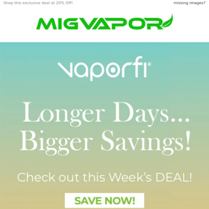 This week at VaporFi: A very special 20% Off