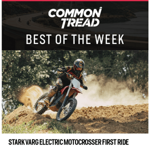 CT Digest: Stark VARG electric motocrosser first ride