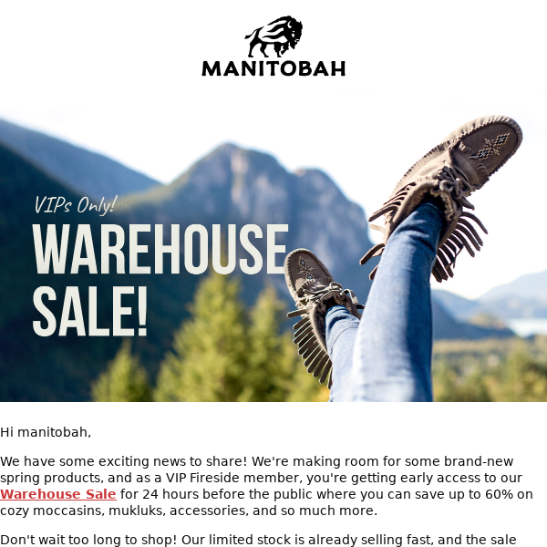 VIPs Only! Early Access to our Warehouse Sale