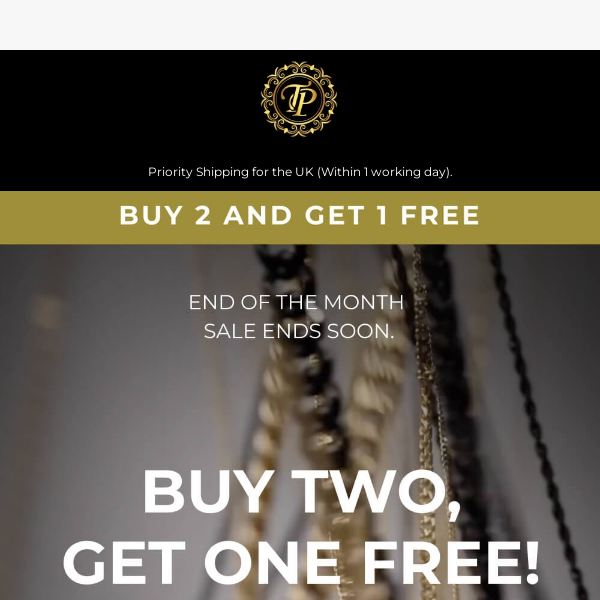 Don’t Wait! Buy Two, Get 1 Free Ends Soon.