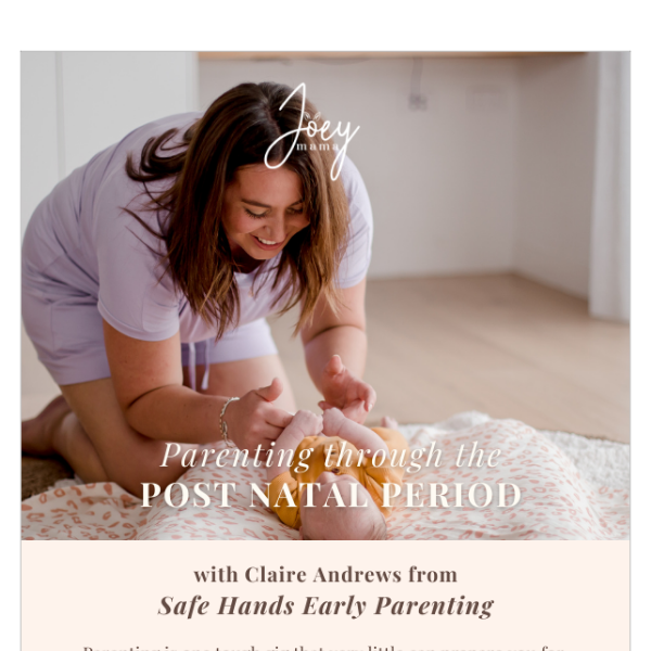 Parenting through the Post Natal Period 🤰