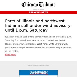 Parts of Illinois and northwest Indiana remain under wind advisory