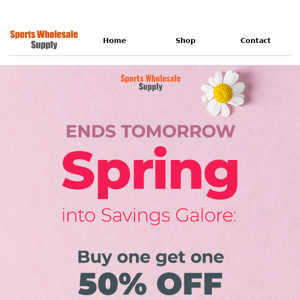 Spring Sale Ends Tomorrow...