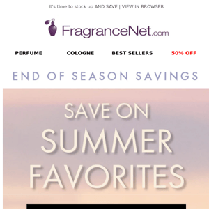 Summer Essentials - End of Season Savings