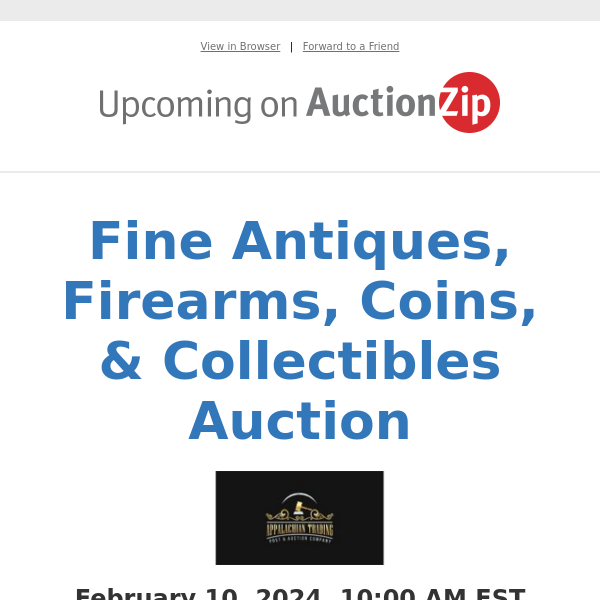 Fine Antiques, Firearms, Coins & Collectibles Auction