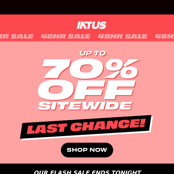 SALE ENDS TONIGHT – save up to 70% off sitewide 🚨🔥