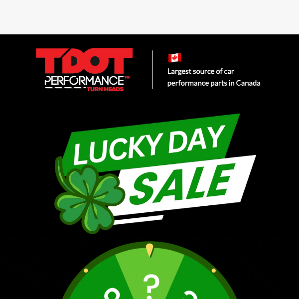 🍀 Luck Is on Your Side TDot Performance