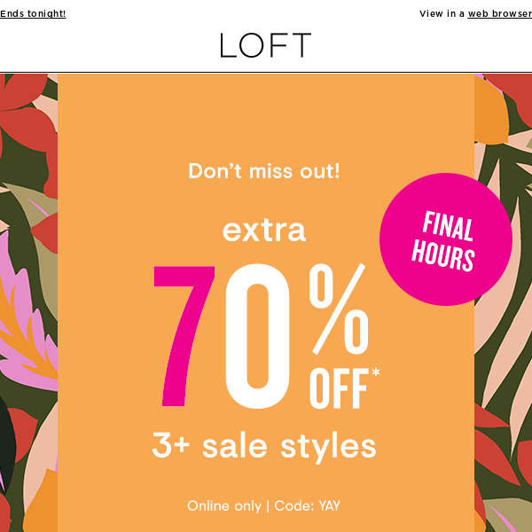 LAST CALL for extra 70% OFF 3+ sale styles