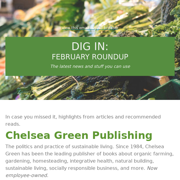 The Best of February: How to Plan the Best Garden Ever, Making Amazing Amazake Rye Bread, 8 Seed-Saving Myths, Start Seedlings in a Cold Frame & More!