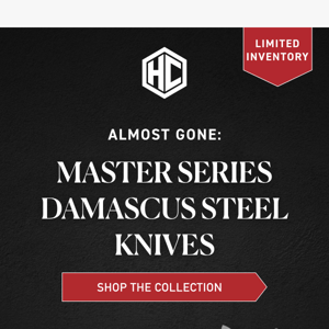 Don't Miss Out on Master Series Knives!