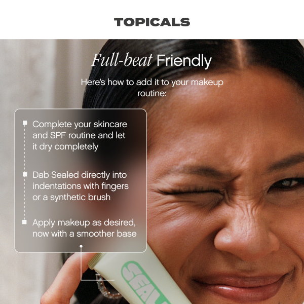 Get ready with Topicals