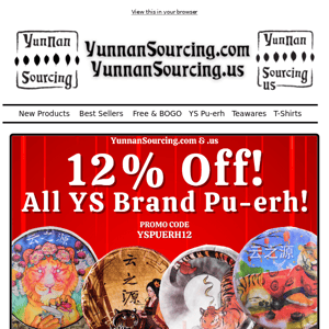 😀 12% Off YS Brand Pu-erh Sale Continues!