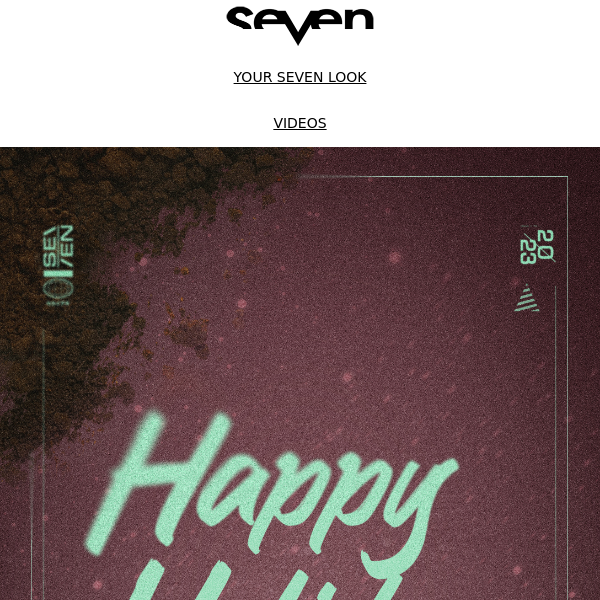 HAPPY HOLIDAYS //  from Seven