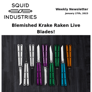 Check out these Blemished Krake Raken Live Blades! 😇