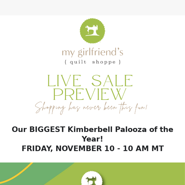 Our BIGGEST Kimberbell Palooza of the Year Happens Tomorrow Morning! Take a Sneak Peek of What You'll Find!