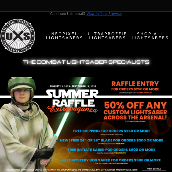 Get 50% off all sabers and enter our Summer Raffle🔥