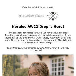 Introducing: Noralee AW22