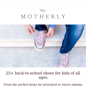 🍎 Ready for back-to-school? Motherly has got you, mama!