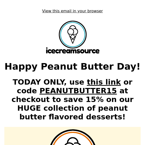 TODAY ONLY save 15% on all peanut butter desserts! 🍦