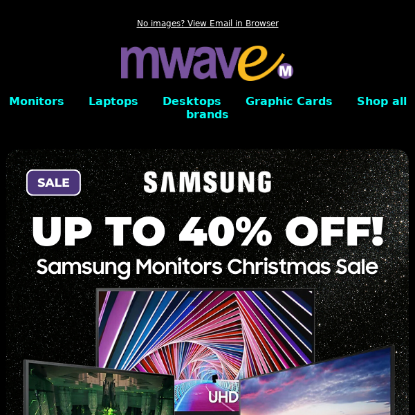 Start your Chistmas Shopping with Samsung. Up to 40% OFF on Monitors!
