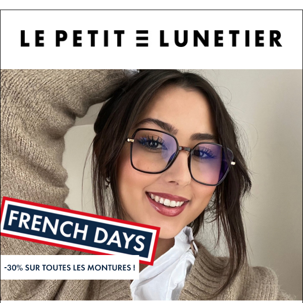 🔵 FRENCH DAYS 🔴 -30% sur toutes les montures