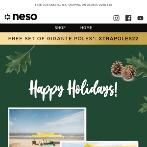 Happy Holidays from Neso! 🎄 Buy a Gigante, get extra poles FREE