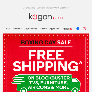 Boxing Day Sale 🚚 Free Shipping on Blockbuster TVs, Furniture, Air Cons & More!^