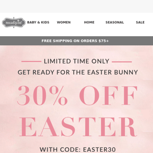 Limited time only: 30% off Easter styles🐰🥚