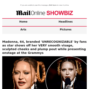 Madonna, 64, branded 'UNRECOGNIZABLE' by fans as star shows off her VERY smooth visage, sculpted cheeks and plump pout while presenting onstage at the Grammys
