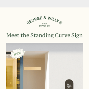 Meet the Standing Curve Sign