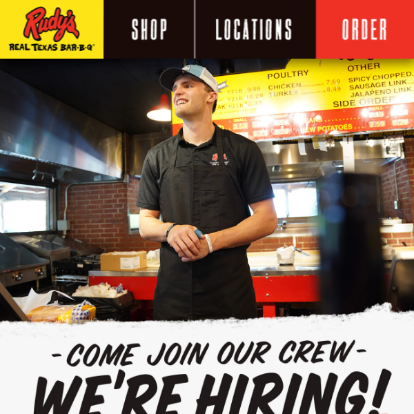 Your job search is over. Start a CAREER with Rudy's!