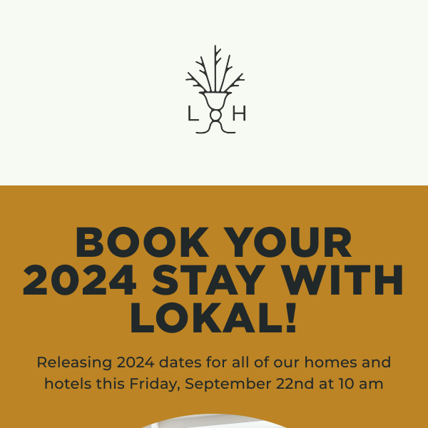 Lokal Hotel & Homes 2024 Bookings Release