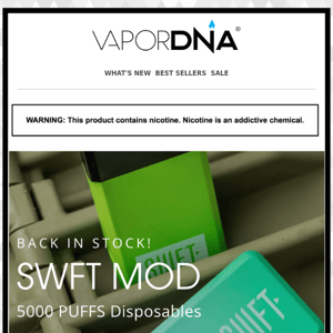 All Flavors back in stock! Shop our Best Seller --- SWFT MOD Disposables!