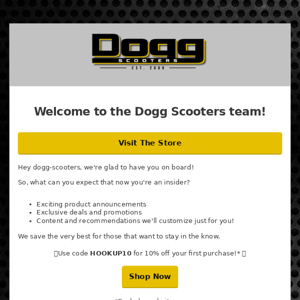 ⭐ Welcome Dogg Scooters! Here's 10% off your first order. ⭐