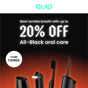 😱 Scary good deal: up to 20% off oral care