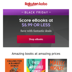 Readers, start your browsing with Black Friday titles at $5.99 or less