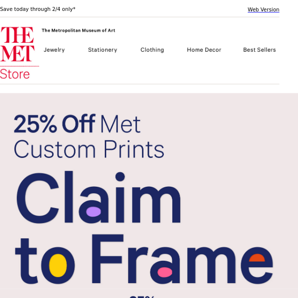 Starts Now! 25% Off All Met Custom Prints