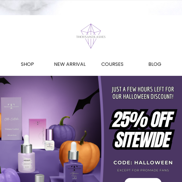 🎃 Tick-Tock! Only hours remain for 25% OFF