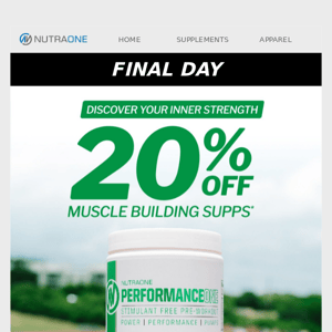FINAL DAY | Save 20% On Select Muscle Builders