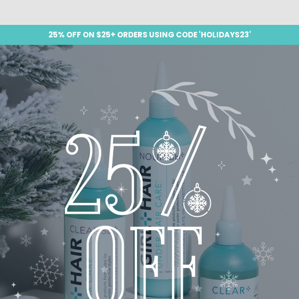 📣Final Hours: 25% Off Holiday Shopping! 📣