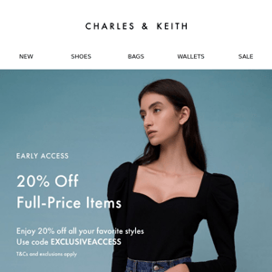 Early Access: 20% Off Full-Price Items​