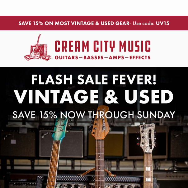 FLASH SALE: Save 15% On Vintage & Used Gear!