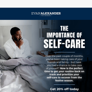 Prioritize Self Care with 20% OFF