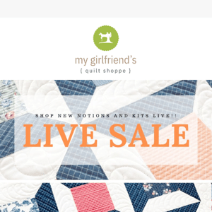 NEW notions, NEW kits, & NEW designs during our LIVE SALE! 🌟