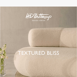 Discover the Beauty of Texture!