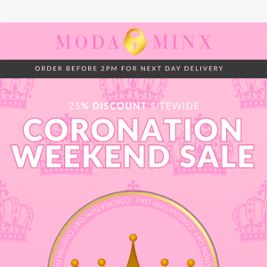 25% OFF SITEWIDE CORONATION WEEKEND 👑💓