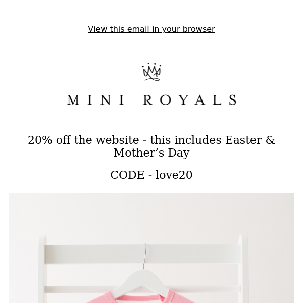 20% off the website - this includes Easter & Mother's Day